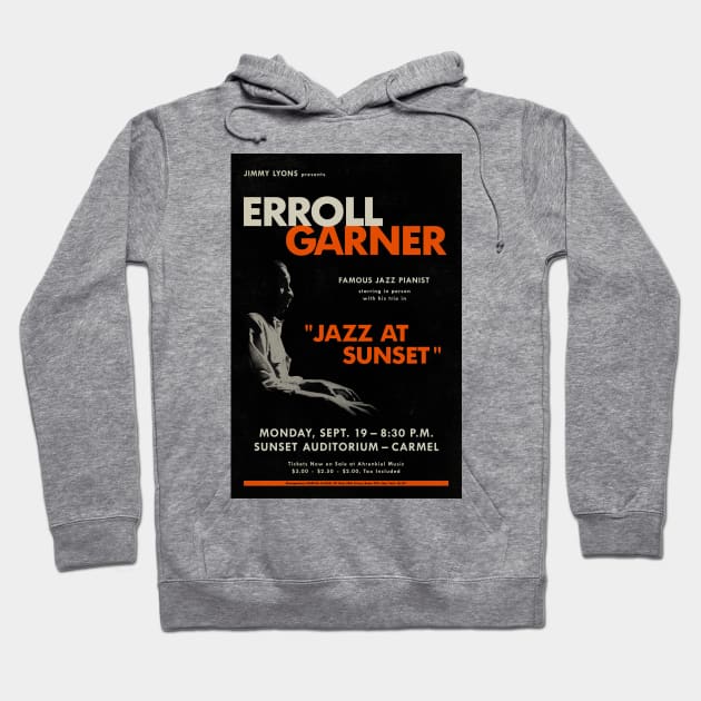 Erroll Garner - Concert by the Sea - Carmel, CA - 1955 Hoodie by info@secondtakejazzart.com